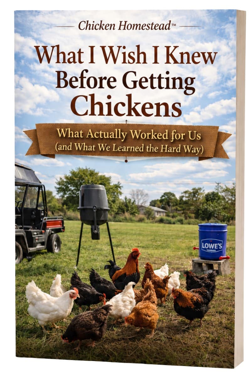 Cover of 'What I Wish I Knew Before Getting Chickens', a Chicken Homestead book for new backyard chicken keepers.